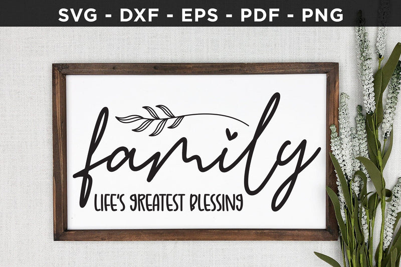 Family Life's Greatest Blessing Sign SVG SVG CraftLabSVG 