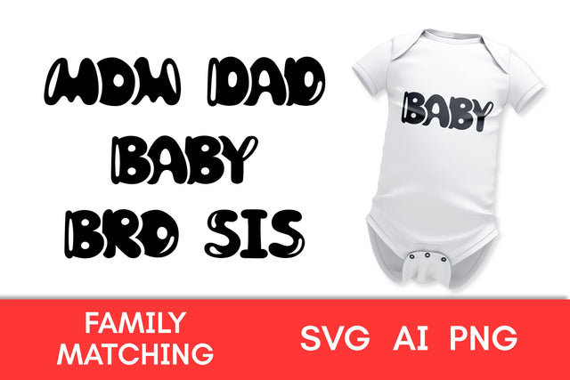 Family Matching SVG | Mom Dad Baby Bro Sis PNG Sublimation | Family T Shirts Black Cut File Design | Parents & Kids Outfits Prints Digital SVG AnnaViolet_store 