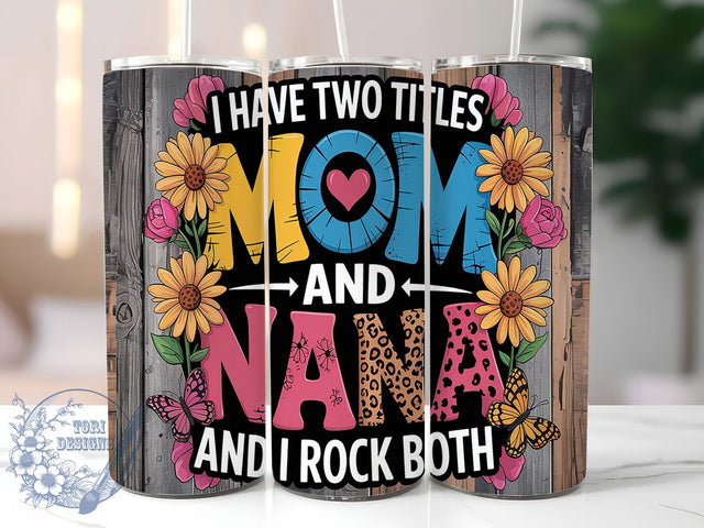 Family Mom & Nana Mother’s Day Tumbler Wrap, Nana Tumbler Design, 20oz Sublimation File, Grandmother Tumbler, Family Tumbler Wrap, Mother’s Day Gift, Digital Mom Nana Wrap Sublimation ToriDesigns 