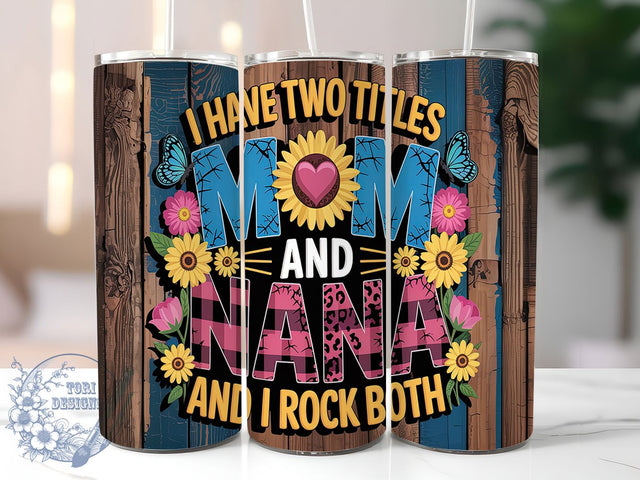 Family Mom & Nana Mother’s Day Tumbler Wrap, Nana Tumbler Design, 20oz Sublimation File, Grandmother Tumbler, Family Tumbler Wrap, Mother’s Day Gift, Digital Mom Nana Wrap Sublimation ToriDesigns 