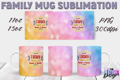 Family Mug Sublimation | 11 Oz 15 Oz Mug Sublimation | PNG File v.1 Sublimation The T Store Design 