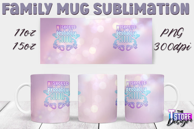 Family Mug Sublimation | 11 Oz 15 Oz Mug Sublimation | PNG File v.2 Sublimation The T Store Design 
