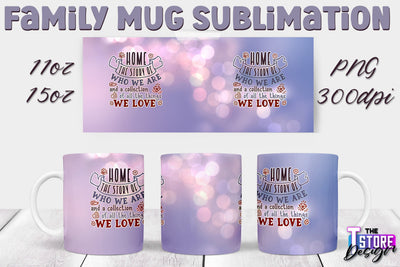 Family Mug Sublimation | 11 Oz 15 Oz Mug Sublimation | PNG File v.2 Sublimation The T Store Design 