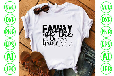 Family of the Bride SVG Cut File SVG Syaman 