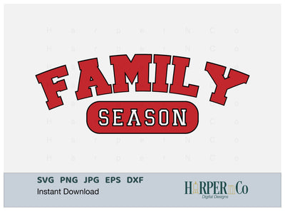Family Season SVG PNG Cut EPS File SVG HarperNCo 