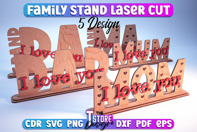 Family Stand | 3D Stand Design Bundle | Home Decor | Family Design | CNC File SVG The T Store Design 