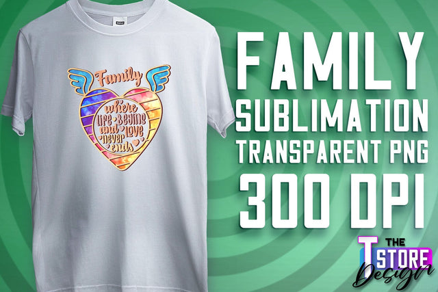 Family Sublimation | T-Shirt PNG Design | Family PNG Design v.1 Sublimation The T Store Design 