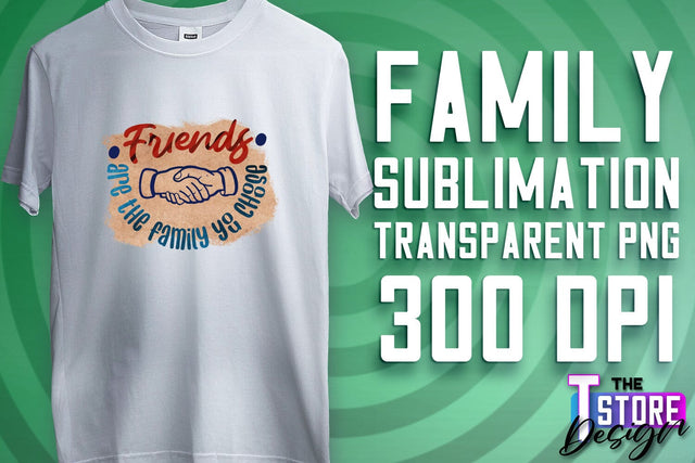 Family Sublimation | T-Shirt PNG Design | Family PNG Design v.1 Sublimation The T Store Design 
