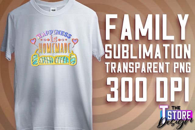 Family Sublimation | T-Shirt PNG Design | Family PNG Design v.2 Sublimation The T Store Design 