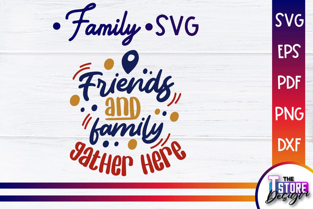Family SVG | Family Quotes Design | Print SVG v.1 SVG The T Store Design 