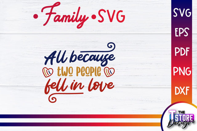 Family SVG | Family Quotes Design | Print SVG v.1 SVG The T Store Design 