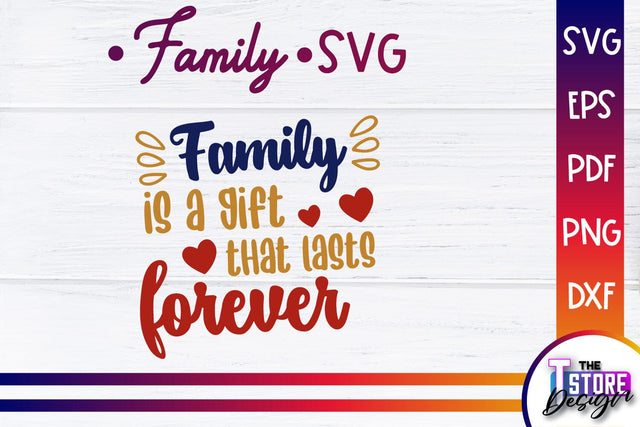 Family SVG | Family Quotes Design | Print SVG v.1 SVG The T Store Design 