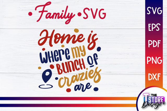 Family SVG | Family Quotes Design | Print SVG v.1 SVG The T Store Design 