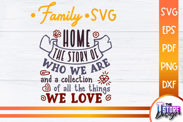 Family SVG | Family Quotes Design | Print SVG v.2 SVG The T Store Design 