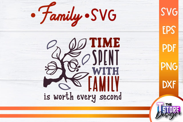Family SVG | Family Quotes Design | Print SVG v.2 SVG The T Store Design 