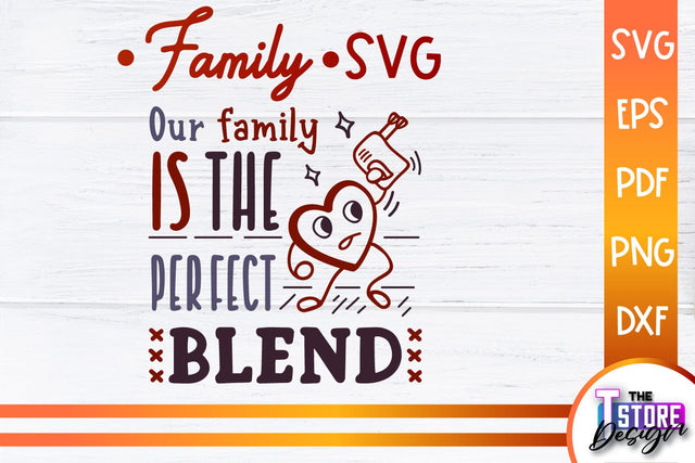 Family SVG | Family Quotes Design | Print SVG v.2 SVG The T Store Design 
