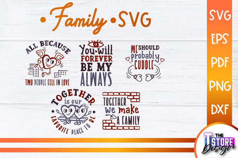 Family SVG | Family Quotes Design | Print SVG v.2 SVG The T Store Design 