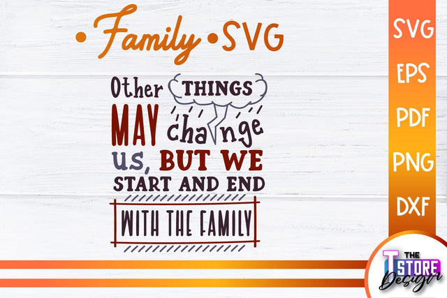 Family SVG | Family Quotes Design | Print SVG v.2 SVG The T Store Design 
