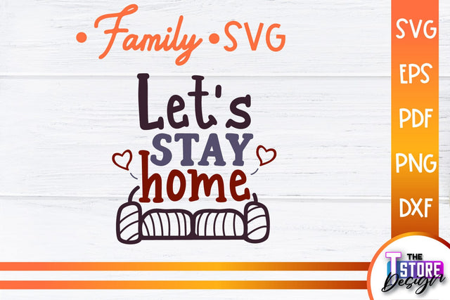 Family SVG | Family Quotes Design | Print SVG v.2 SVG The T Store Design 
