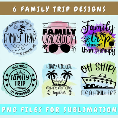 Family Trip Sublimation Designs Bundle, 6 Family Trip PNG Files, Family Vacation PNG, Family Trip Cheaper Than Therapy PNG Sublimation HappyDesignStudio 