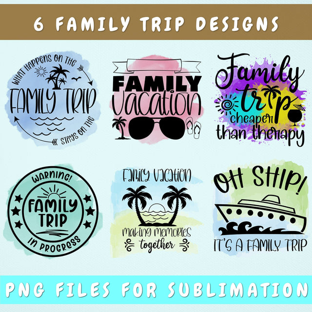 Family Trip Sublimation Designs Bundle, 6 Family Trip PNG Files, Family Vacation PNG, Family Trip Cheaper Than Therapy PNG Sublimation HappyDesignStudio 