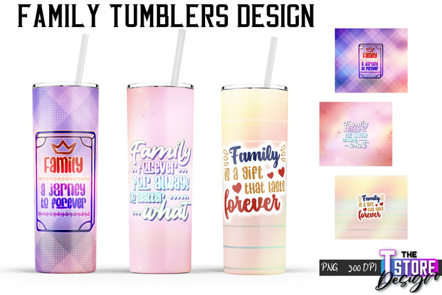 Family Tumblers Wrap | PNG File | 300 DPI | Family Quotes PNG v.1 Sublimation The T Store Design 