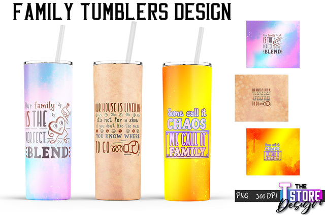 Family Tumblers Wrap | PNG File | 300 DPI | Family Quotes PNG v.2 Sublimation The T Store Design 