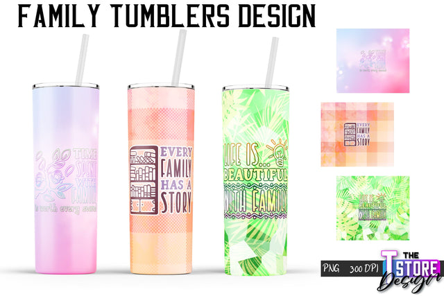 Family Tumblers Wrap | PNG File | 300 DPI | Family Quotes PNG v.2 Sublimation The T Store Design 