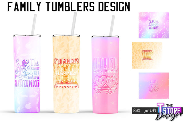 Family Tumblers Wrap | PNG File | 300 DPI | Family Quotes PNG v.2 Sublimation The T Store Design 