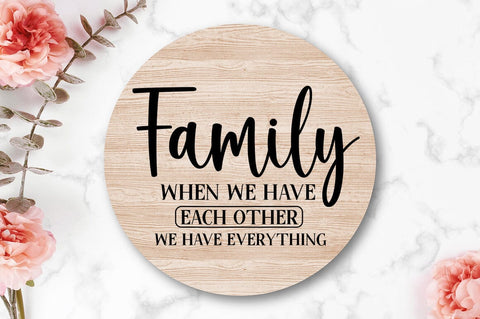Family when we have each SVG Design SVG Designangry 