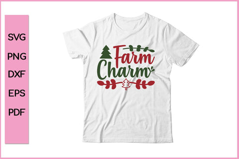 Farm Charm Funny Editable Christmas SVG PNG T shirt Design Craft Cut File SVG SVG Print File 