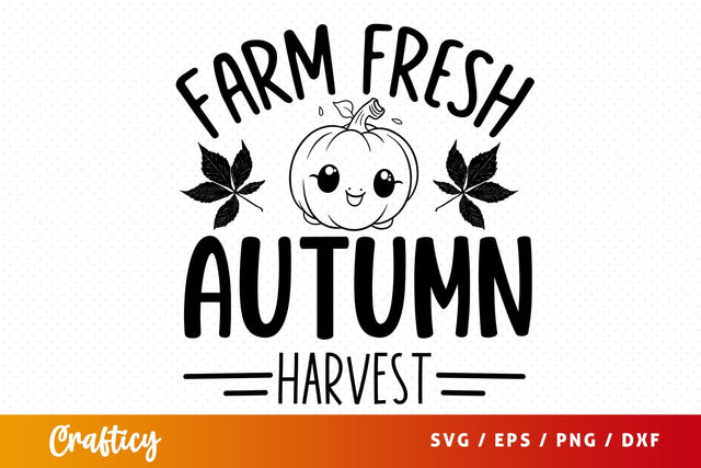 Farm fresh autumn harvest svg Design SVG Designangry 