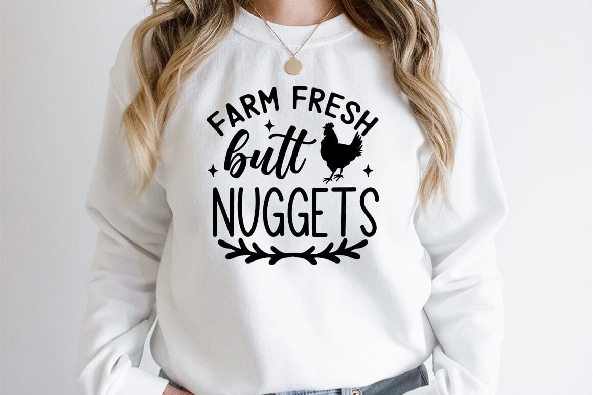 Farm Fresh Butt Nuggets - Chicken Mom SVG - So Fontsy