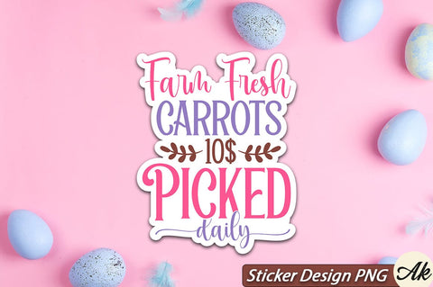Farm Fresh Carrots 10c Picked Daily SVG And Sticker PNG Design SVG akazaddesign 
