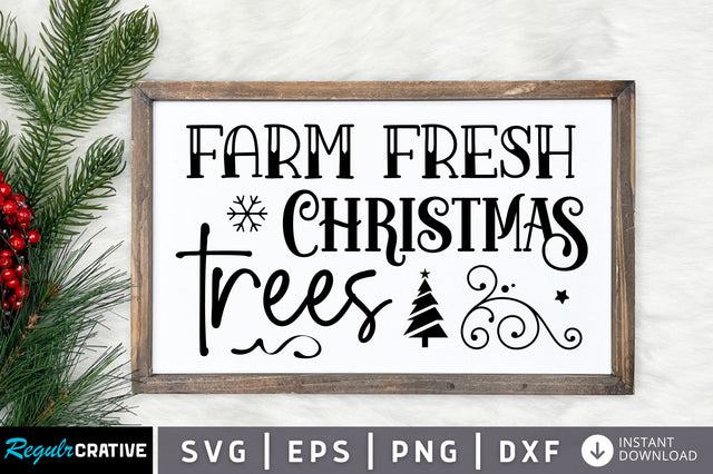 Farm fresh christmas trees SVG Design SVG Regulrcrative 