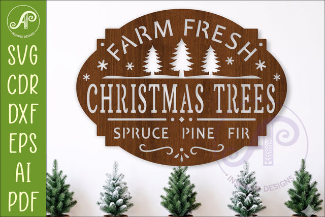 Farm Fresh Christmas Trees SVG | Rustic Winter Sign Laser SVG APInspireddesigns 