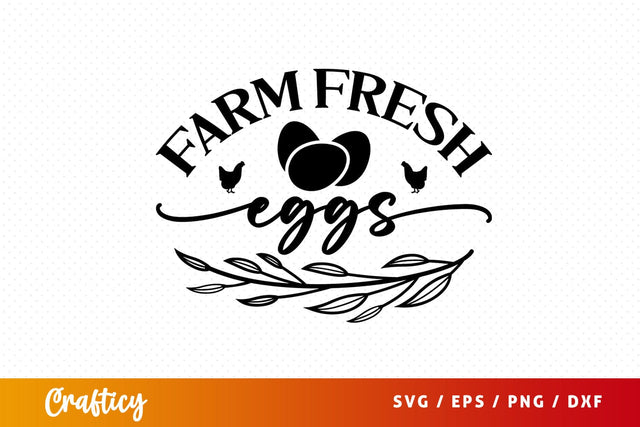 Farm fresh eggs SVG Design SVG Designangry 