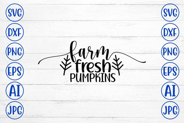 Farm Fresh Pumpkins SVG Cut File SVG Syaman 