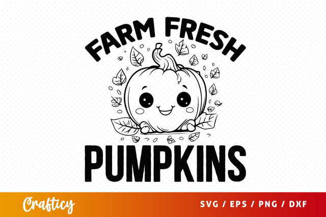 Farm fresh pumpkins svg Design SVG Designangry 