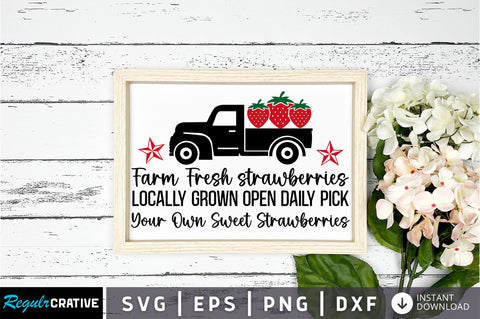 Farm fresh strawberries locally SVG Design SVG Regulrcrative 