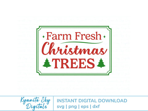 Farm Fresh Trees Christmas Sign SVG cut file SVG Kyanite Sky Digitals 