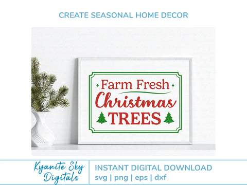 Farm Fresh Trees Christmas Sign SVG cut file SVG Kyanite Sky Digitals 