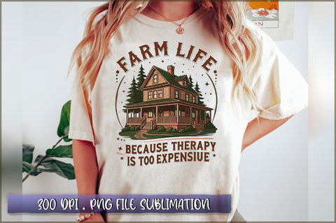 Farm life because therapy is too expensive Sublimation Sublimation Shetara Begum 