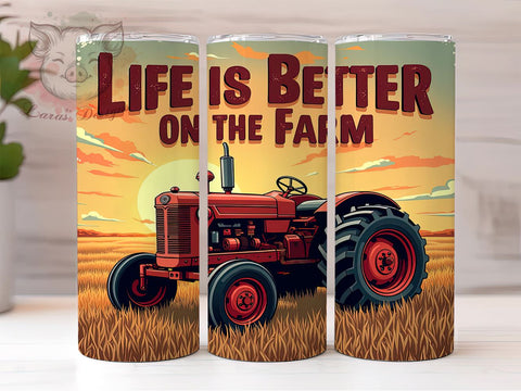 Farm Life Tumbler, Rustic Ranch PNG, Barn Drinkware, Life is Better on the Farm Design, Country Living Tumbler, Farmhouse Decor, Agricultural Gift Sublimation Lara' s Designs 