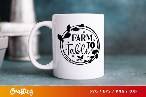 Farm to table SVG Design SVG Designangry 