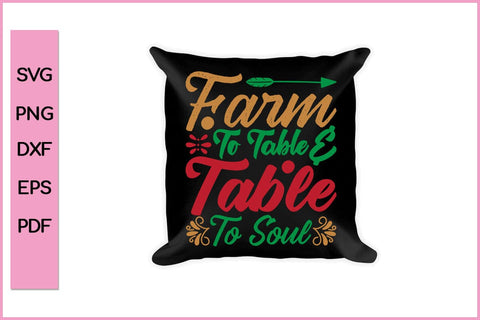 Farm To Table & Table To Soul Funny Editable Christmas SVG PNG T shirt Design Craft Cut File SVG SVG Print File 