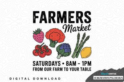 Farmers market sublimation png design Sublimation Regulrcrative 