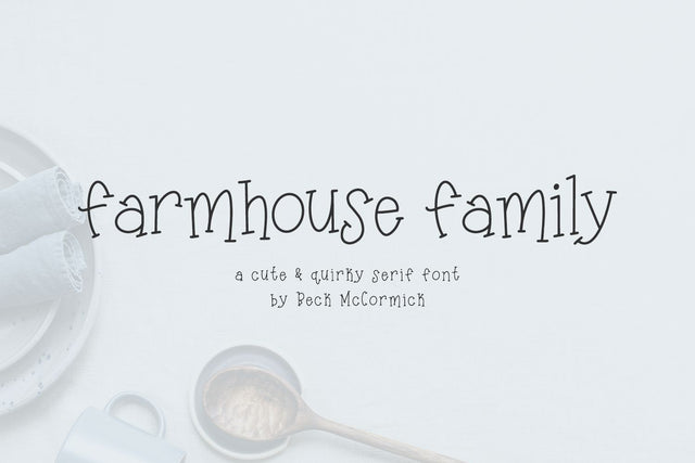 Farmhouse Family Serif Font Font Beck McCormick 