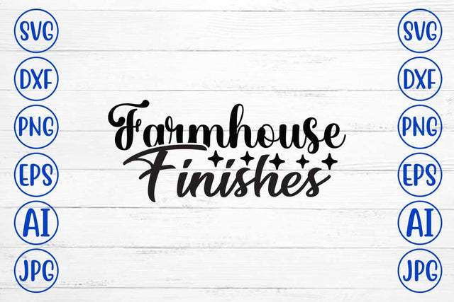 Farmhouse Finishes SVG Cut File SVG Syaman 