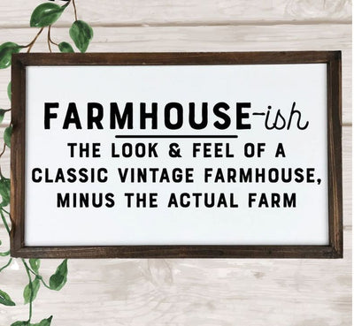 Farmhouse-ish SVG - Funny Home Sign Cut File SVG Silhouette School Blog Design Shop 